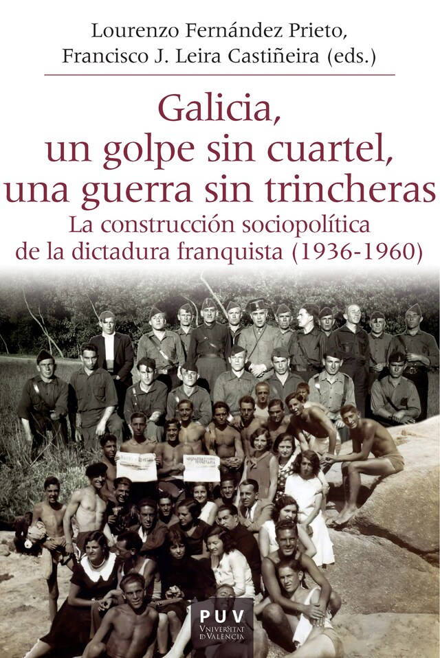 Kirjankansi teokselle Galicia, un golpe sin cuartel, una guerra sin trincheras