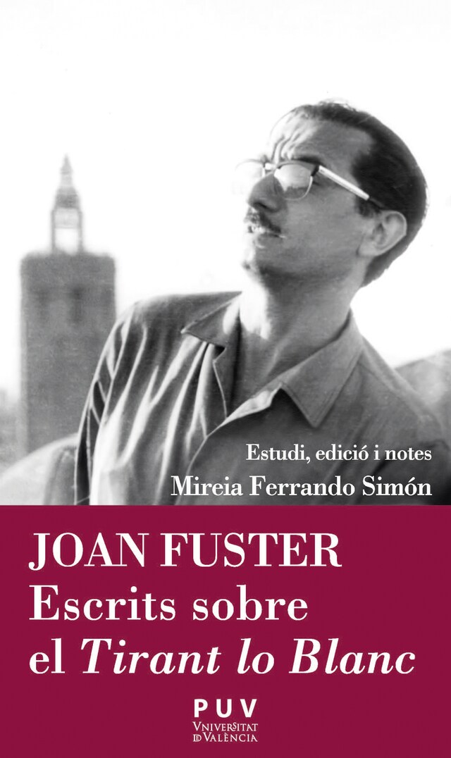 Book cover for Joan Fuster. Escrits sobre el Tirant lo Blanc