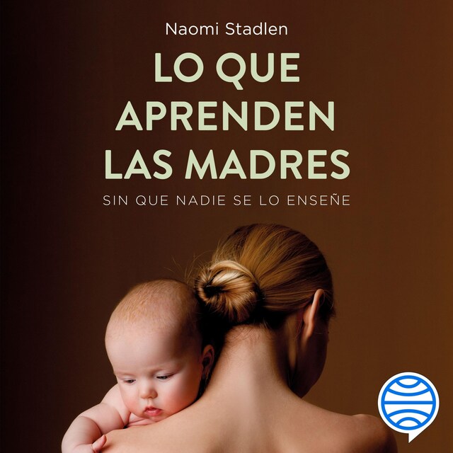 Kirjankansi teokselle Lo que aprenden las madres