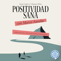 Positividad sana con Marco Aurelio