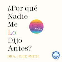 ¿Por qué nadie me lo dijo antes?