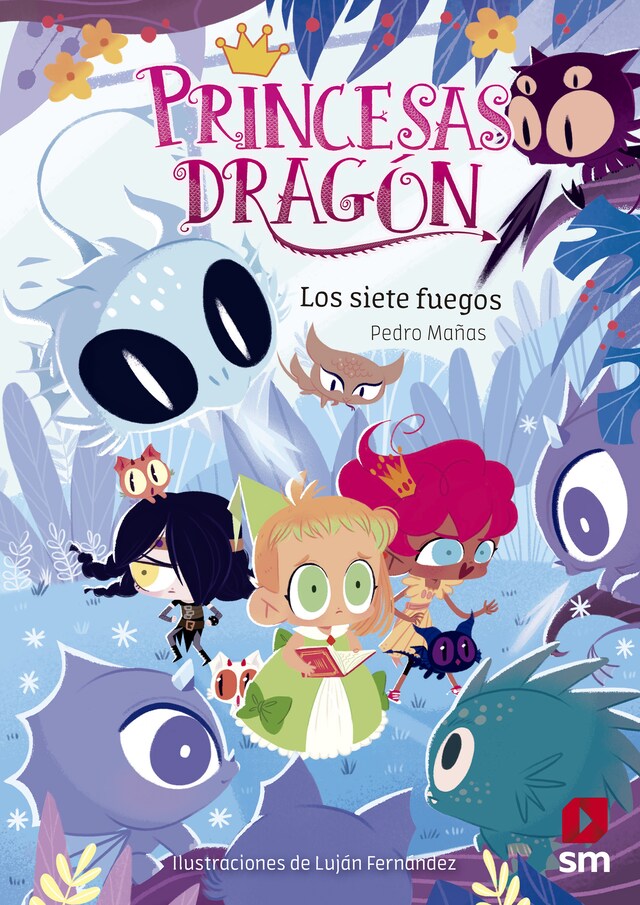 Portada de libro para Princesas Dragón 11. Los siete fuegos