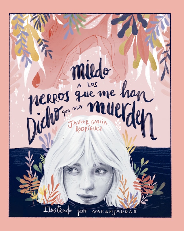 Book cover for Miedo a los perros que me han dicho que no muerden