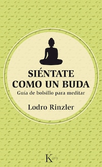 Siéntate como un Buda