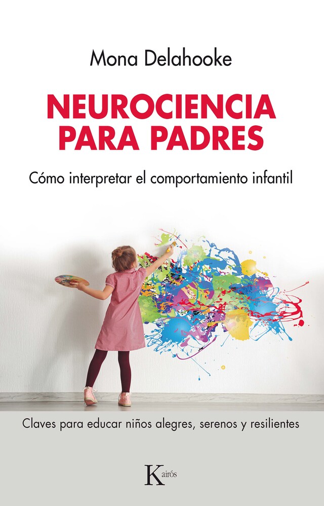 Couverture de livre pour Neurociencia para padres