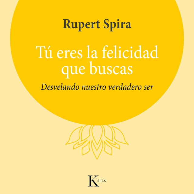 Portada de libro para Tú eres la felicidad que buscas