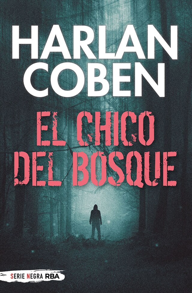 Book cover for El chico del bosque