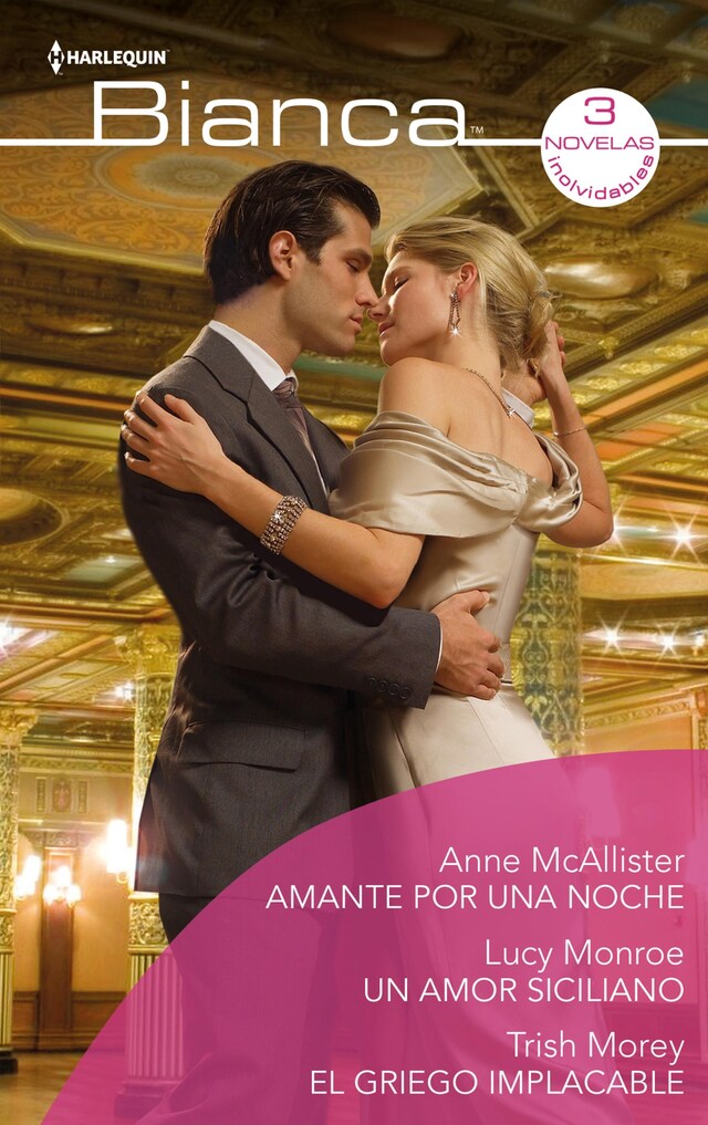 Book cover for Amante por una noche - Un amor siciliano - El griego implacable