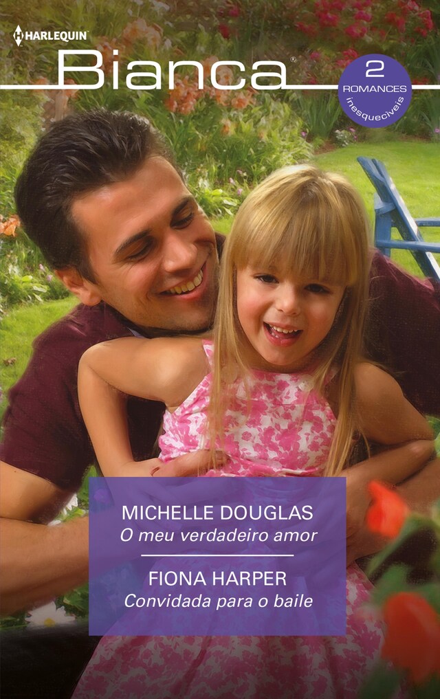 Book cover for O meu verdadeiro amor - Convidada para o baile