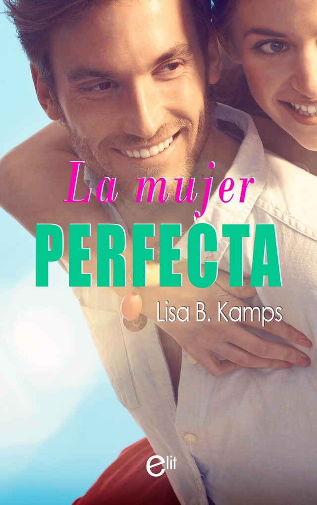 Book cover for La mujer perfecta
