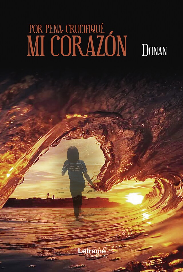 Book cover for Por pena crucifiqué mi corazón