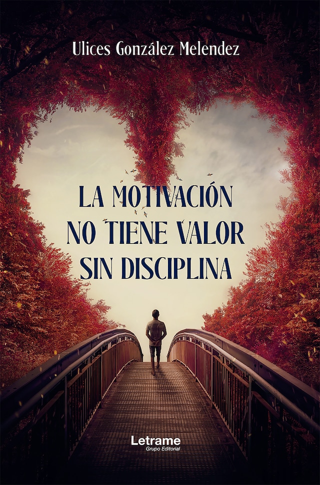 La motivación no sirve sin disciplina