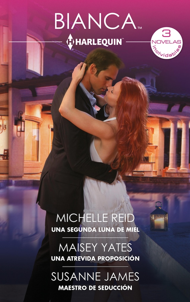 Book cover for Una segunda luna de miel - Una atrevida proposición - Maestro de seducción