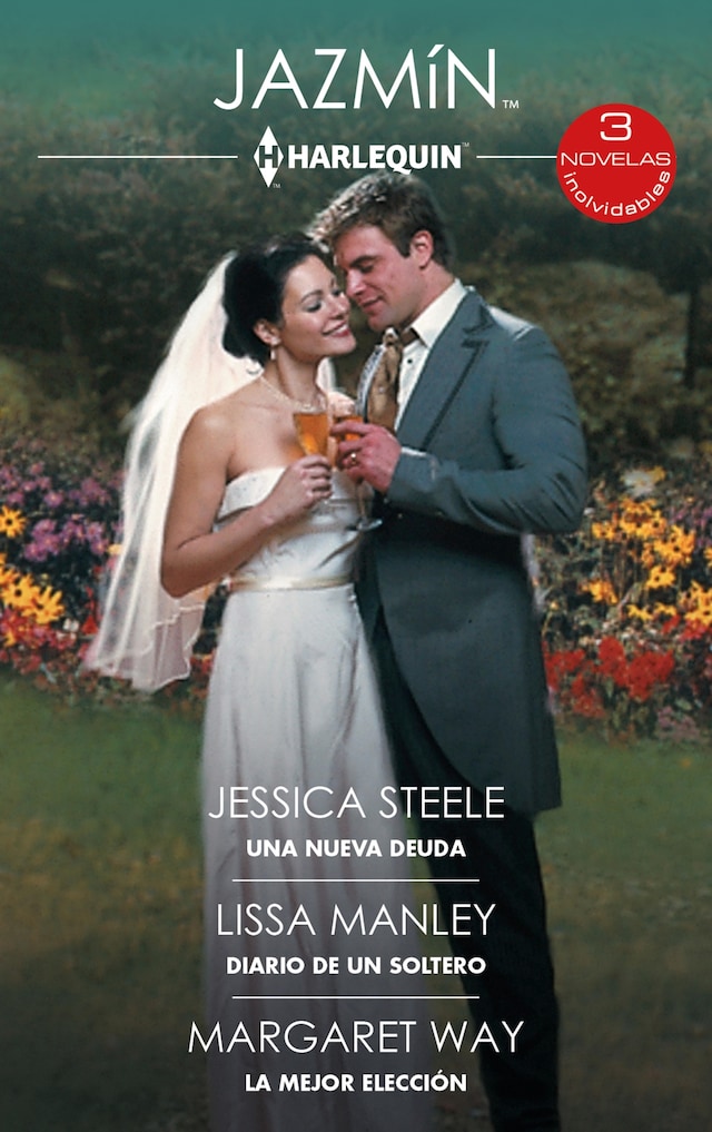 Book cover for Una nueva deuda - Diario de un soltero - La mejor elección