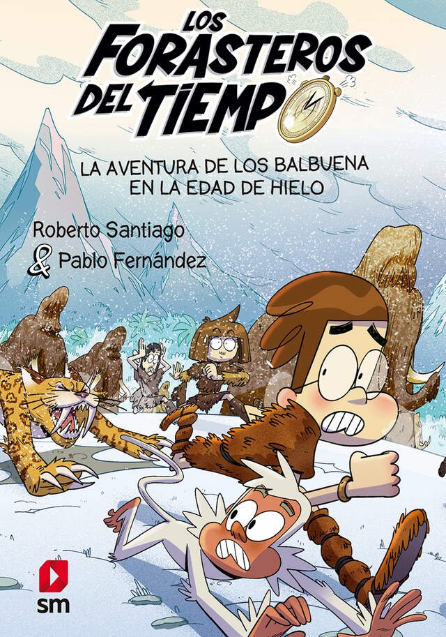 Book cover for La aventura de los Balbuena en la Edad de Hielo