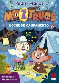 Moztruos 3: Noche de campamento