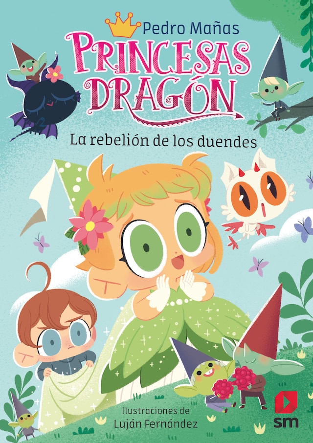 Boekomslag van Princesas Dragón 17: La rebelión de los duendes