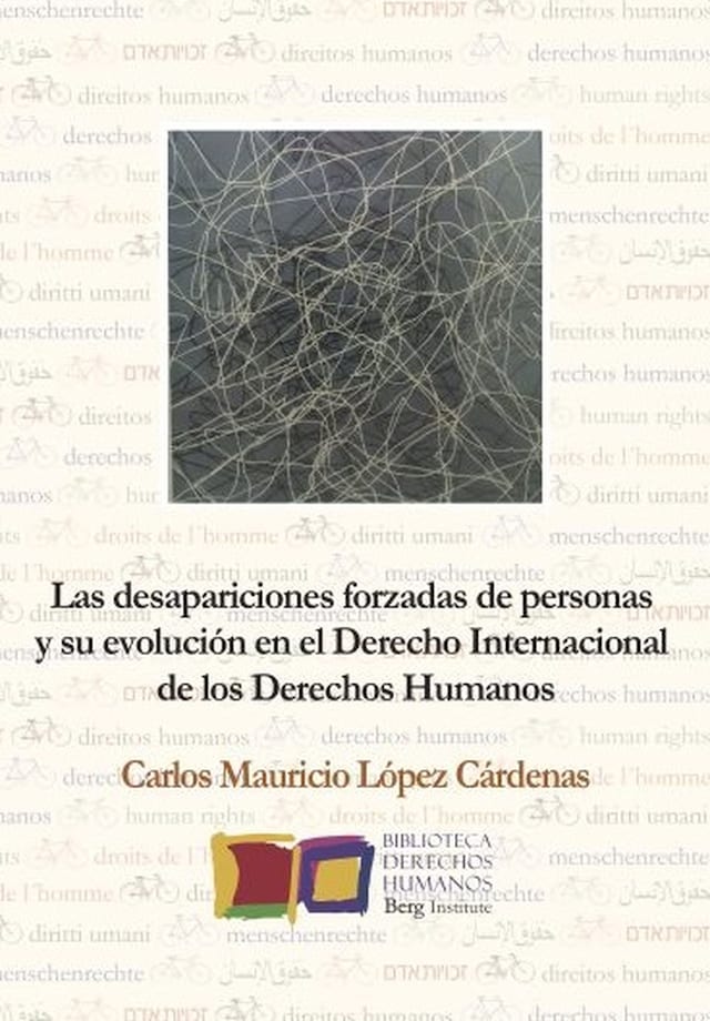 Book cover for Las desapariciones forzadas de personas y su evolución en el Derecho Internacional de los Derechos Humanos