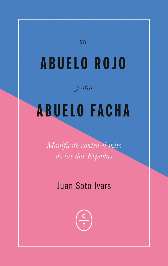 Couverture de livre pour Un abuelo rojo y otro abuelo facha