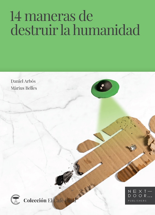 Couverture de livre pour 14 maneras de destruir la humanidad