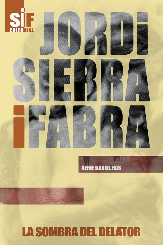 Book cover for La sombra del delator