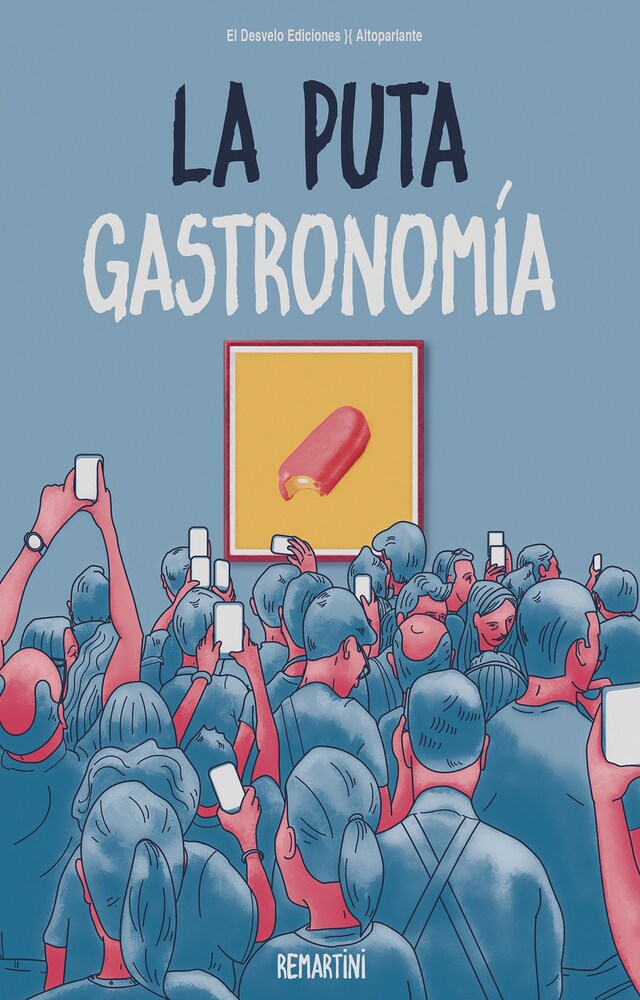 Book cover for La puta gastronomía