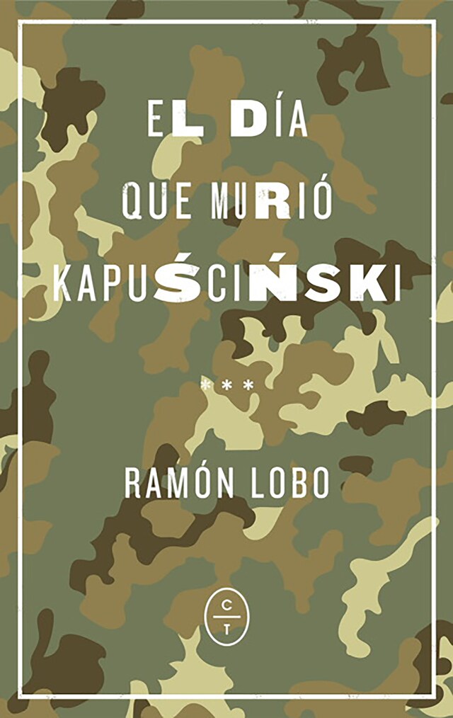 Kirjankansi teokselle El día que murió Kapuscinski