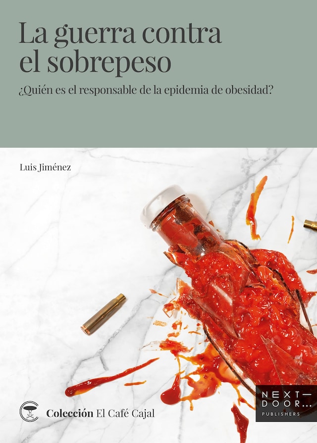 Couverture de livre pour La guerra contra el sobrepeso