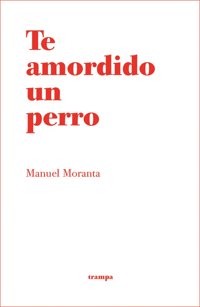 Book cover for Te amordido un perro