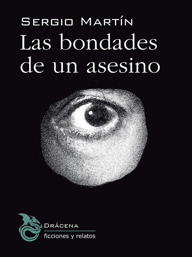 Book cover for Las bondades de un asesino