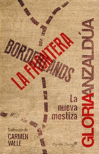 Borderlands / La frontera