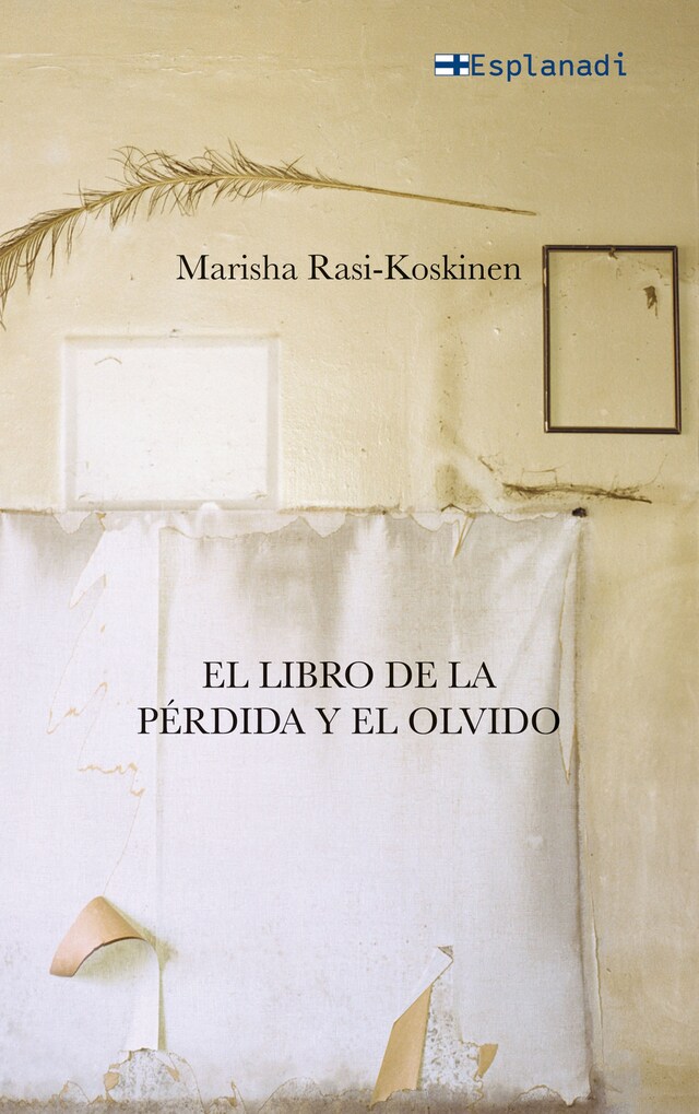 Kirjankansi teokselle El libro de la pérdida y el olvido