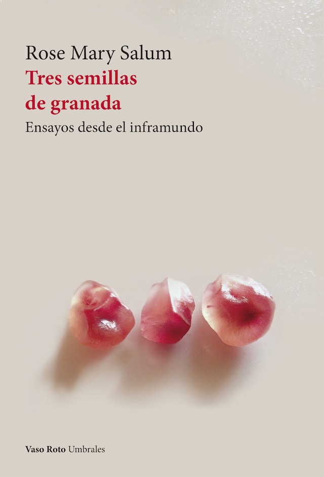 Book cover for Tres semillas de granada