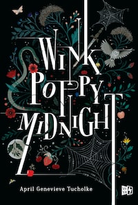 Wink, Poppy, Midnight