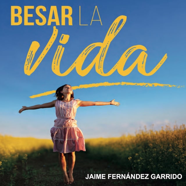 Book cover for Besar la vida