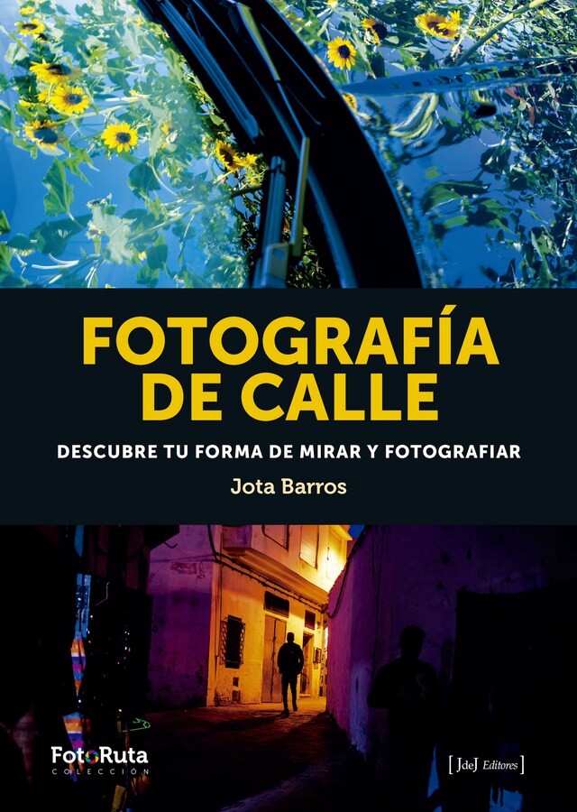 Kirjankansi teokselle Fotografía de calle