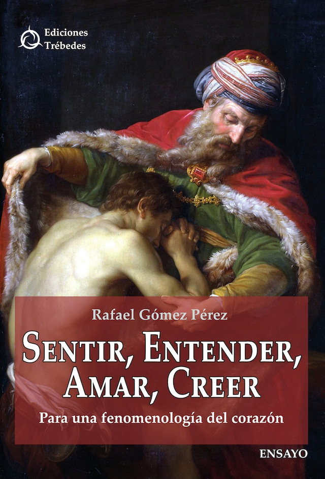 Book cover for Sentir, entender, amar, creer