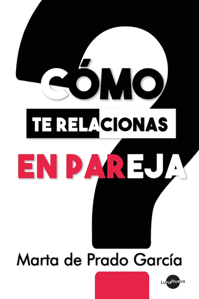 Book cover for Cómo te relacionas en pareja