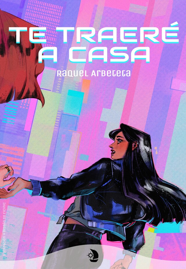 Book cover for Te traeré a casa