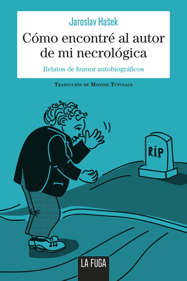 Kirjankansi teokselle Cómo encontré el autor de mi necrológica