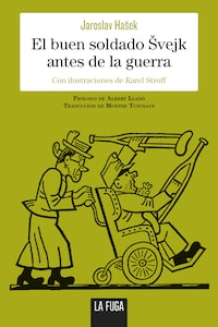El buen soldado Svejk antes de la guerra