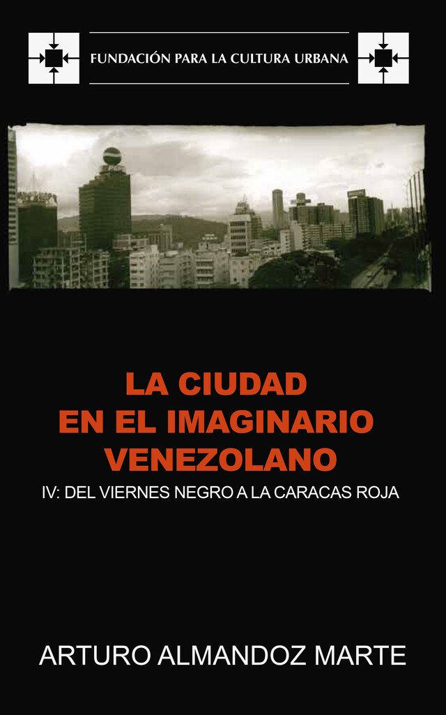 Kirjankansi teokselle La ciudad en el imaginario venezolano