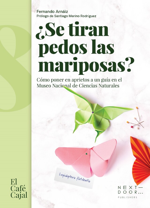 Kirjankansi teokselle ¿Se tiran pedos las mariposas?