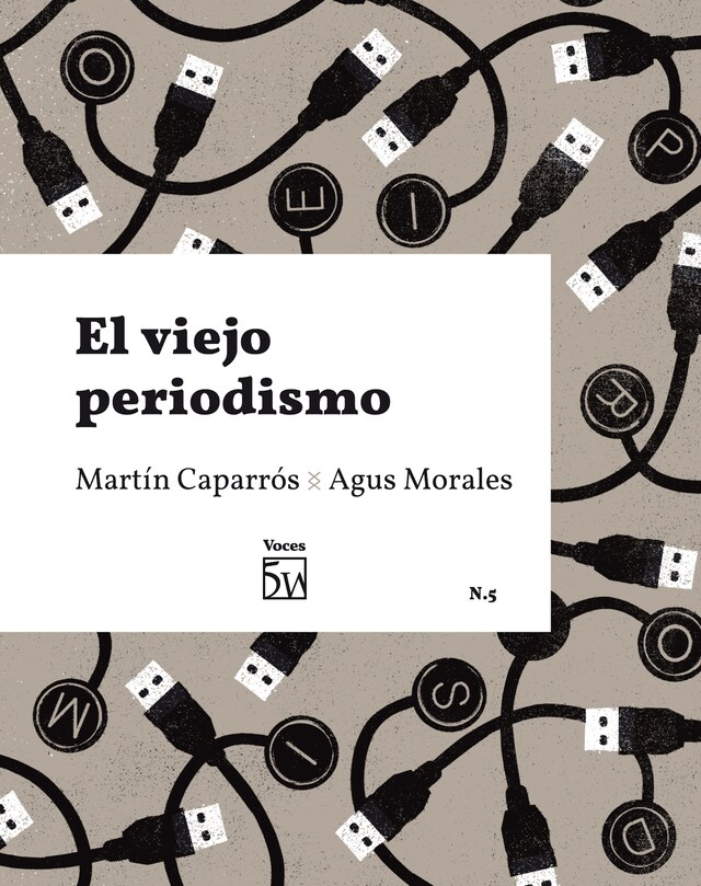 Book cover for El viejo periodismo