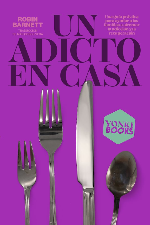 Book cover for Un adicto en casa
