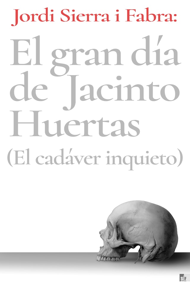 Book cover for El gran día de Jacinto Huertas