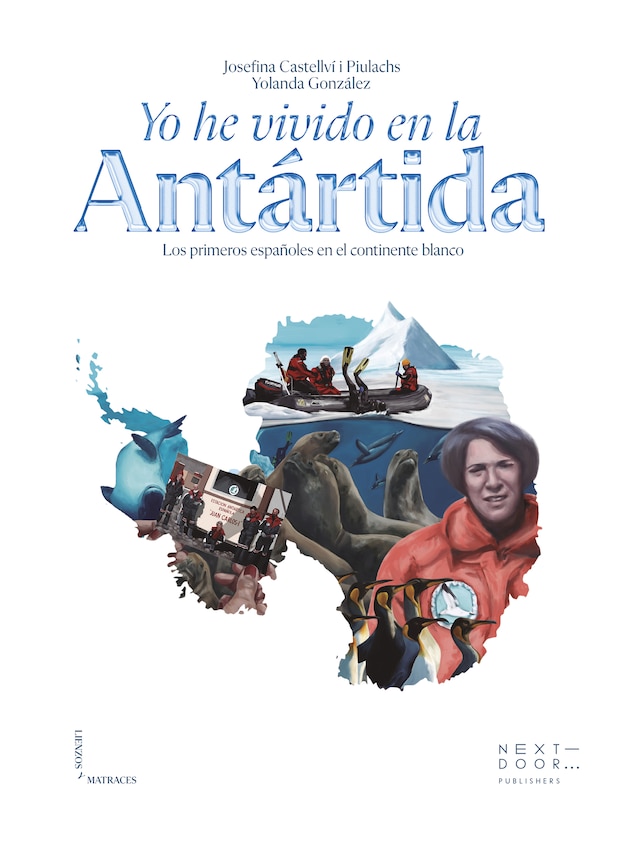 Book cover for Yo he vivido en la Antártida