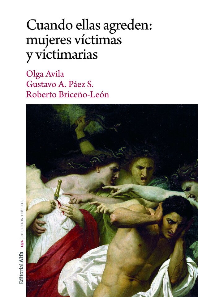 Book cover for Cuando ellas agreden: mujeres víctimas y victimarias