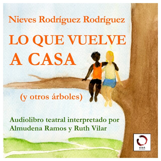 Book cover for Lo que vuelve a casa (y otros árboles)