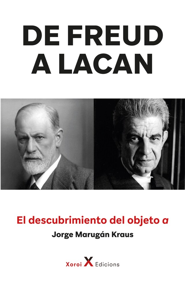 Copertina del libro per De Freud a Lacan – El descubrimiento del objeto a